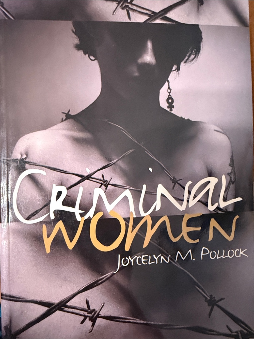 Criminal Women by Joycelyn M. Pollock - Black & Gold Cover